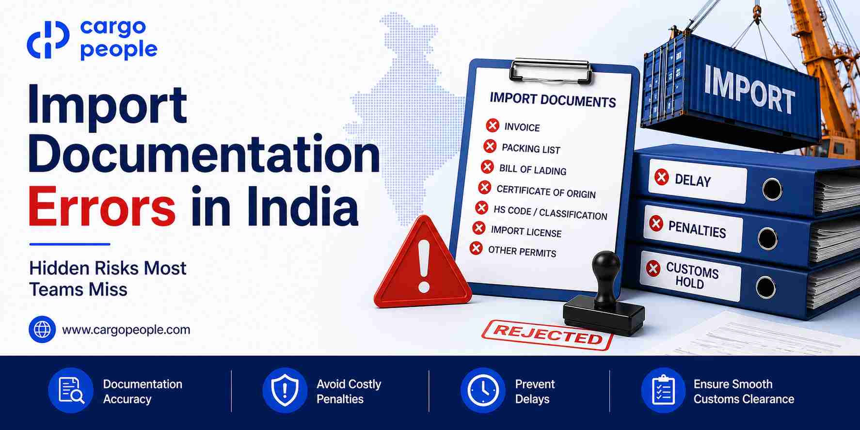 https://www.cargopeople.com/blog/import-documentation-errors-in-india-hidden-risks-most-teams-miss/