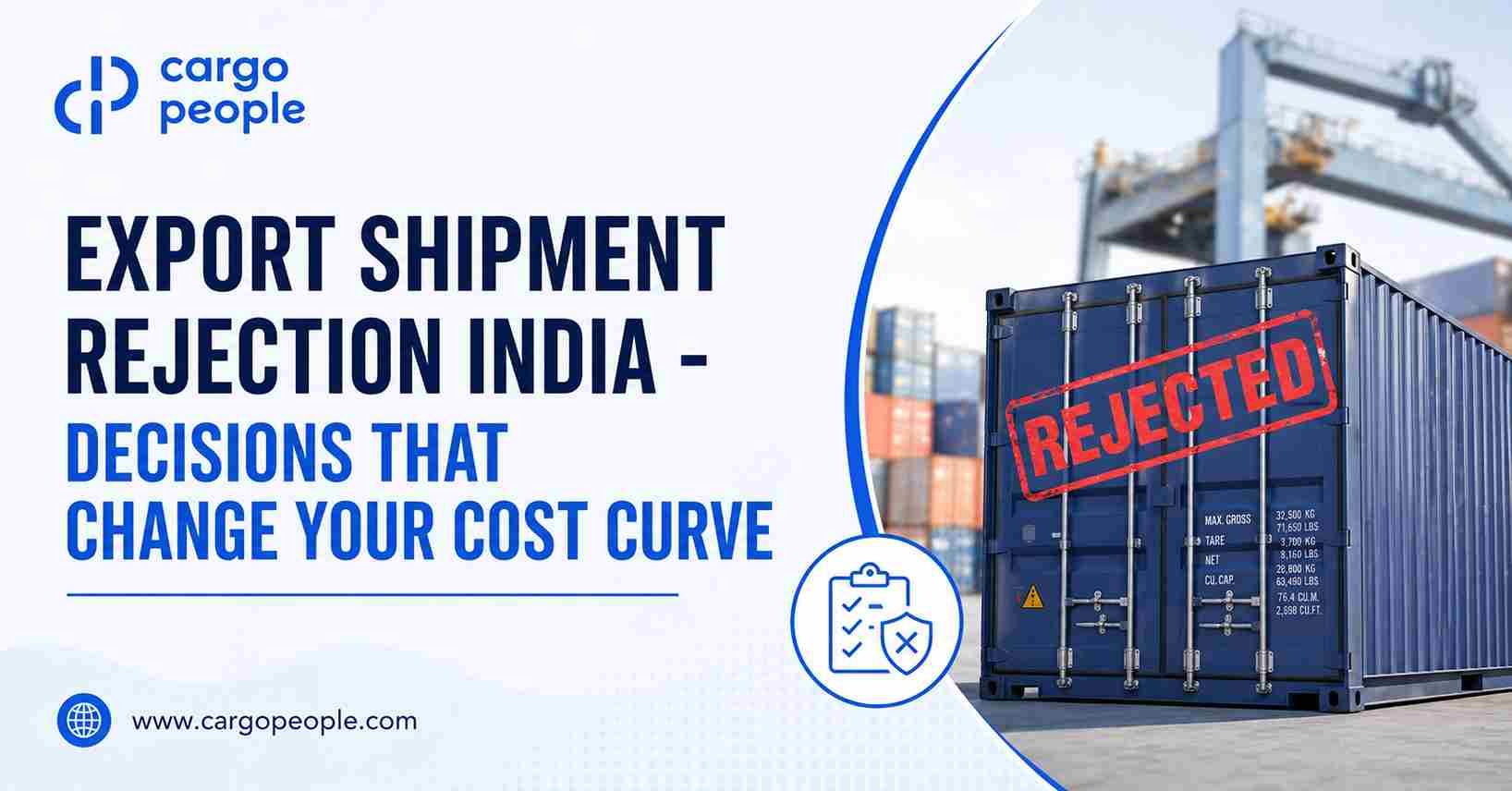Export Shipments Getting Rejected - Decisions That Change Your Cost Curve