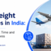 Air Freight Services in India: Rates, Transit Time and Booking Process