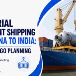 Industrial Equipment Shipping from China to India: Project Cargo Planning
