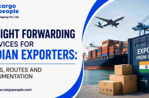 Freight Forwarding Services for Indian Exporters: Rates, Routes and Documentation