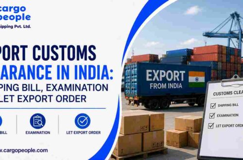 Export Customs Clearance in India: Shipping Bill, Examination and Let Export Order