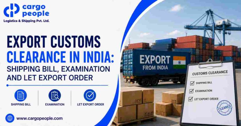 Export Customs Clearance in India: Shipping Bill, Examination and Let Export Order