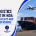 Export Logistics Consultant in India: Reduce Cost, Delays and Documentation Errors