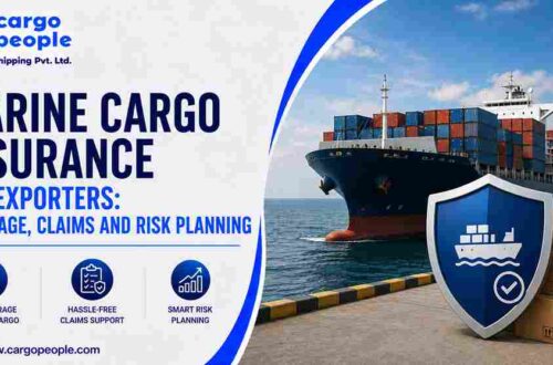 Marine Cargo Insurance for Exporters: Coverage, Claims and Risk Planning