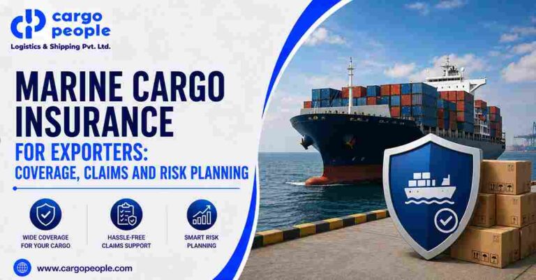 Marine Cargo Insurance for Exporters: Coverage, Claims and Risk Planning