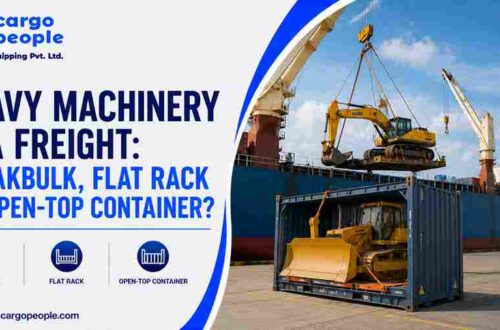 Heavy Machinery Sea Freight: Breakbulk, Flat Rack or Open-Top Container?