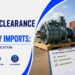 Customs Clearance for Machinery Imports: Valuation, Classification and Documents