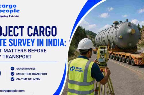 Project Cargo Route Survey in India: Why It Matters Before Heavy Transport