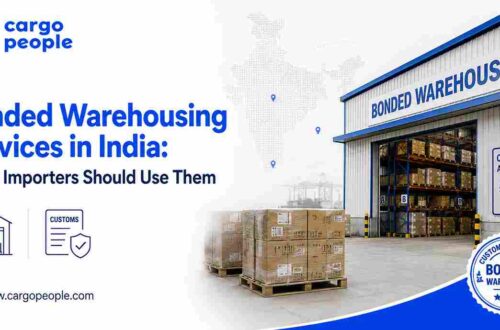 Bonded Warehousing Services in India: When Importers Should Use Them