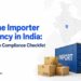 First-Time Importer Consultancy in India: A Step-by-Step Compliance Checklist