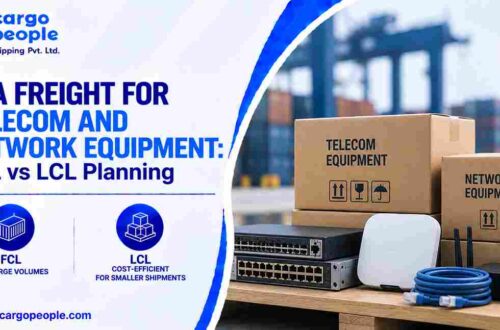 Sea Freight for Telecom and Network Equipment: FCL vs LCL Planning