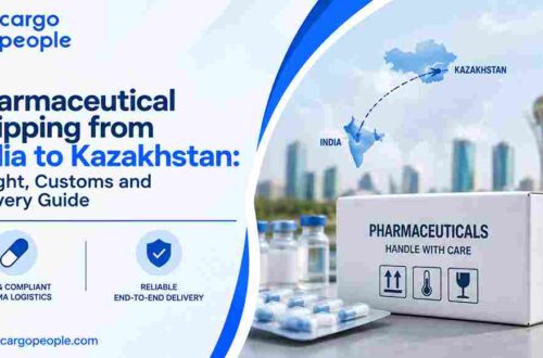 Pharmaceutical Shipping from India to Kazakhstan: Freight, Customs and Delivery Guide