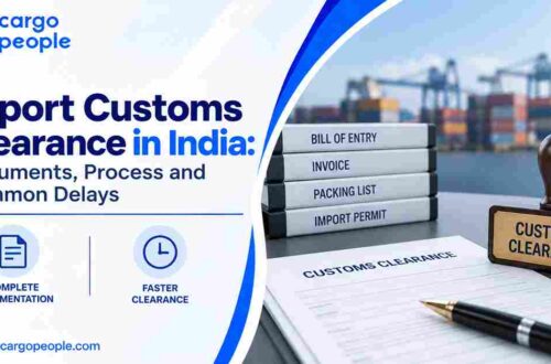 Import Customs Clearance in India: Documents, Process and Common Delays