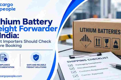 Lithium Battery Freight Forwarder in India: What Importers Should Check Before Booking