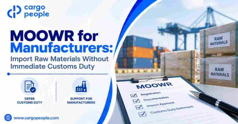 MOOWR for Manufacturers: Import Raw Materials Without Immediate Customs Duty