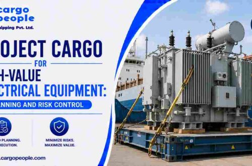 Project Cargo for High-Value Electrical Equipment: Planning and Risk Control
