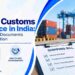 Export Customs Clearance in India: Shipping Bill, Documents and Coordination