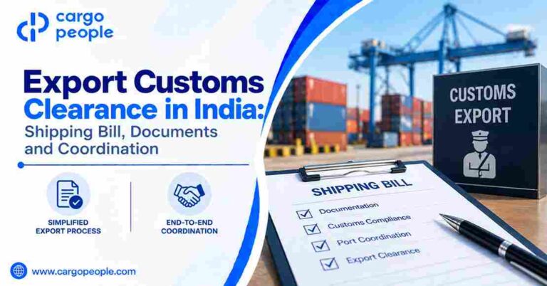 Export Customs Clearance in India: Shipping Bill, Documents and Coordination