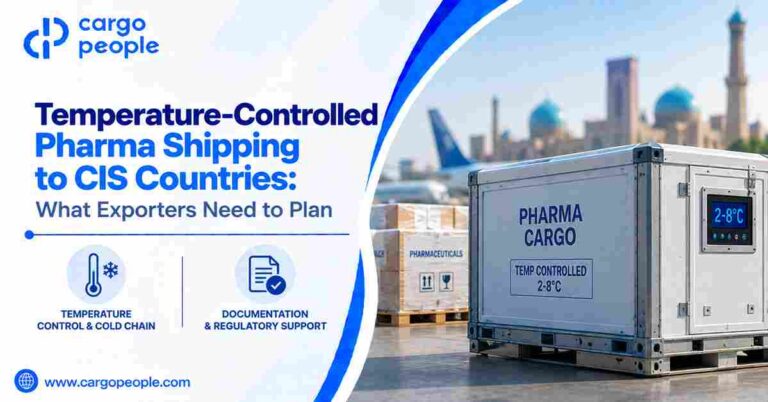 Temperature-Controlled Pharma Shipping to CIS Countries: What Exporters Need to Plan