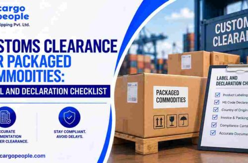 Customs Clearance for Packaged Commodities: Label and Declaration Checklist