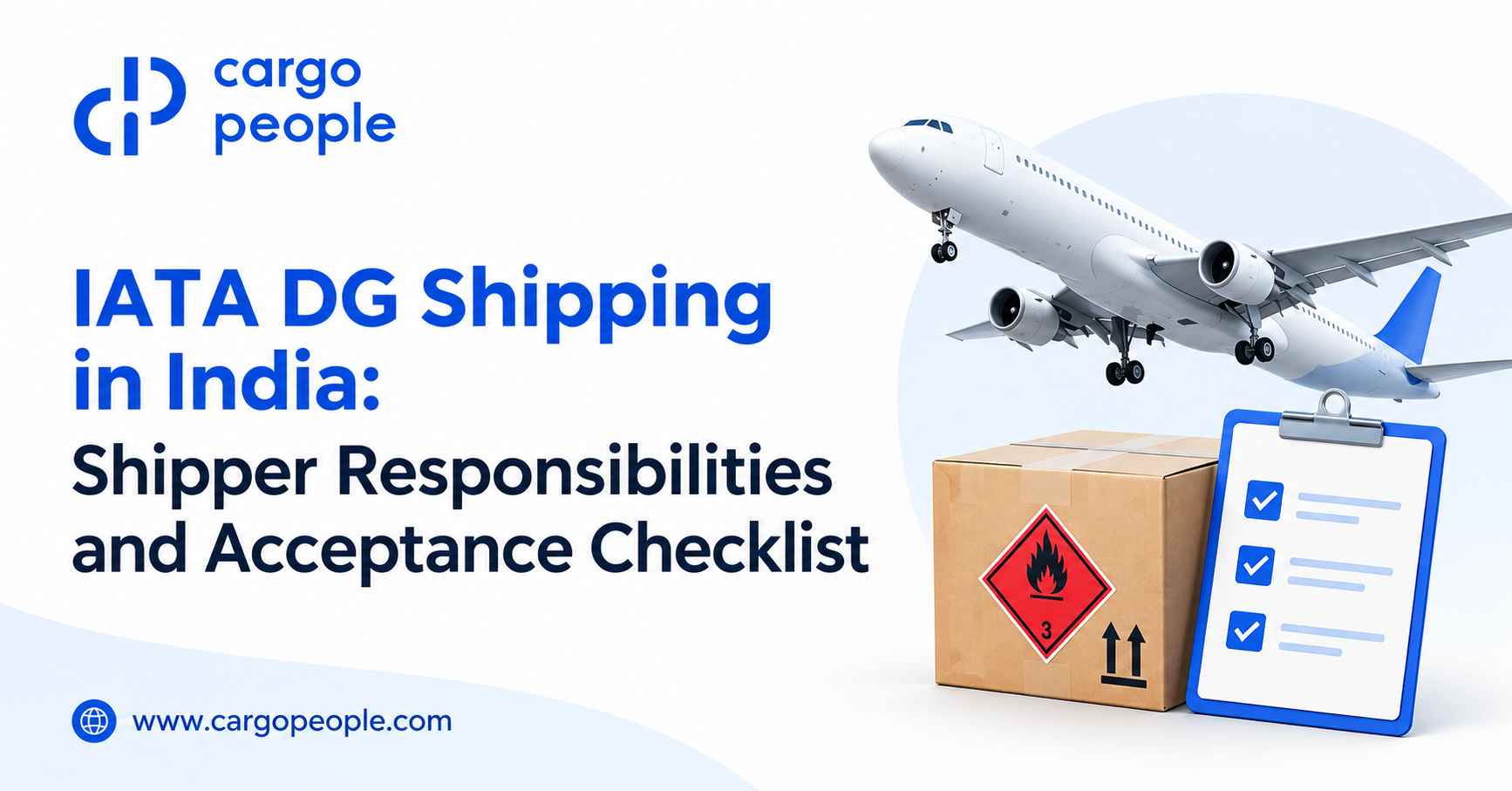 IATA DG Shipping in India: Shipper Responsibilities and Acceptance Checklist