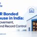 MOOWR Bonded Warehouse in India: Cargo Movement, Storage and Record Control