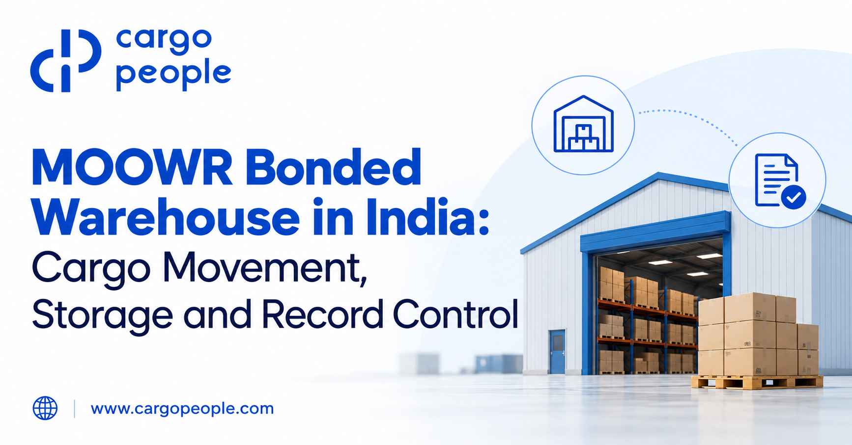 MOOWR Bonded Warehouse in India: Cargo Movement, Storage and Record Control