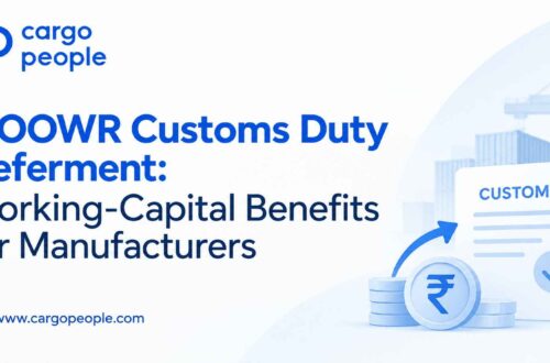 MOOWR Customs Duty Deferment: Working-Capital Benefits for Manufacturers