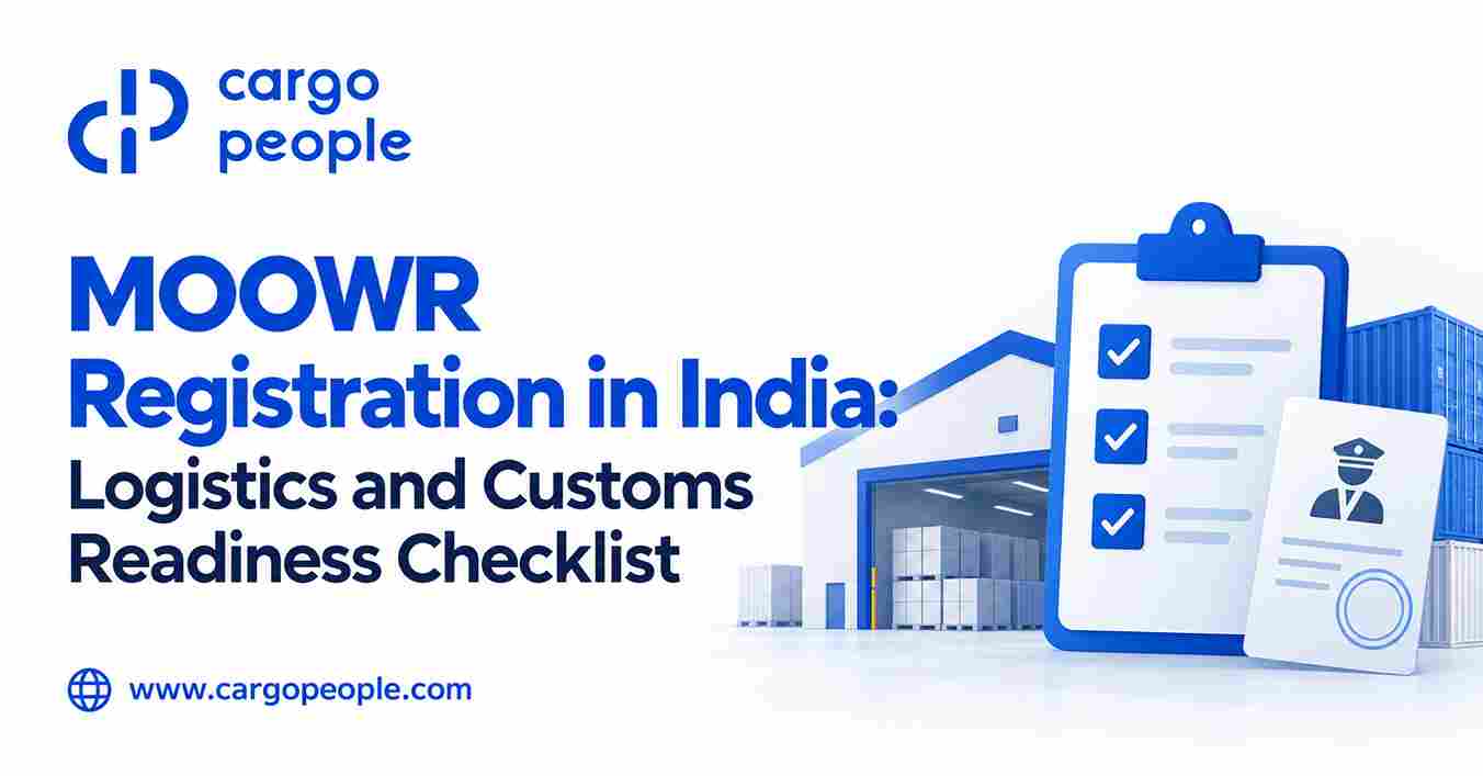 MOOWR Registration in India: Logistics and Customs Readiness Checklist