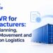 MOOWR for Manufacturers: Import Planning, In-Bond Movement and Production Logistics