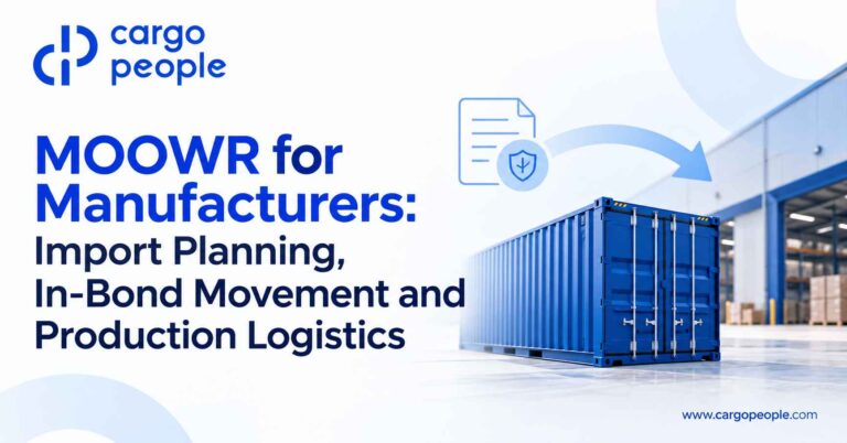 MOOWR for Manufacturers: Import Planning, In-Bond Movement and Production Logistics