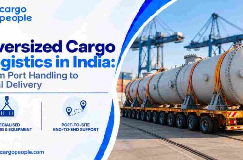 Oversized Cargo Logistics in India: From Port Handling to Final Delivery