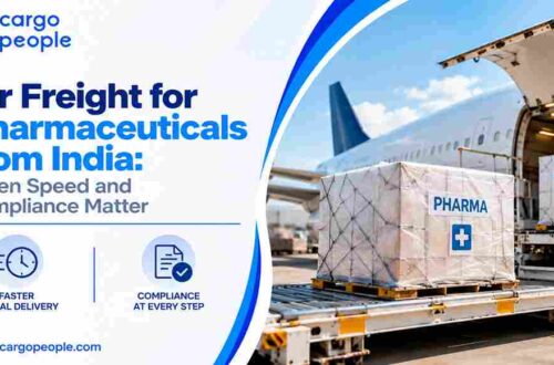 Air Freight for Pharmaceuticals from India: When Speed and Compliance Matter