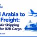 Saudi Arabia to India Freight: Sea and Air Shipping Options for B2B Cargo